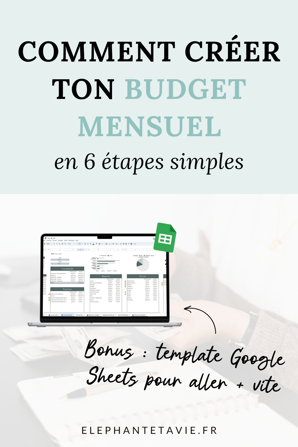 Comment créer ton budget mensuel en 6 étapes simples