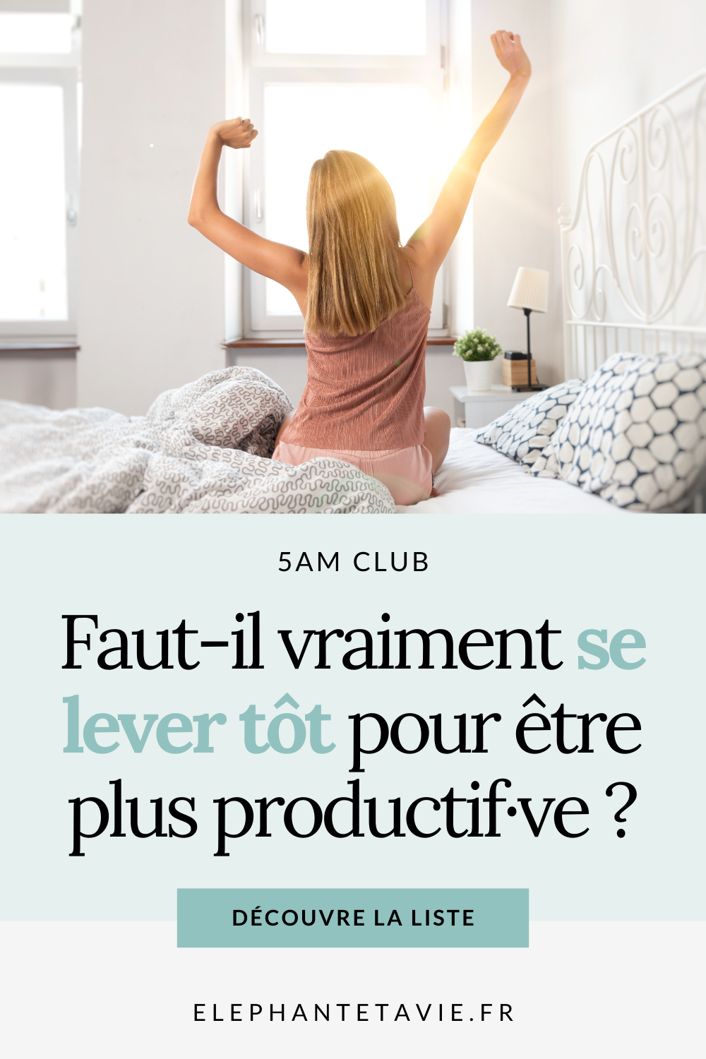 Faut-il vraiment se lever tôt pour être plus productif(ve) ?