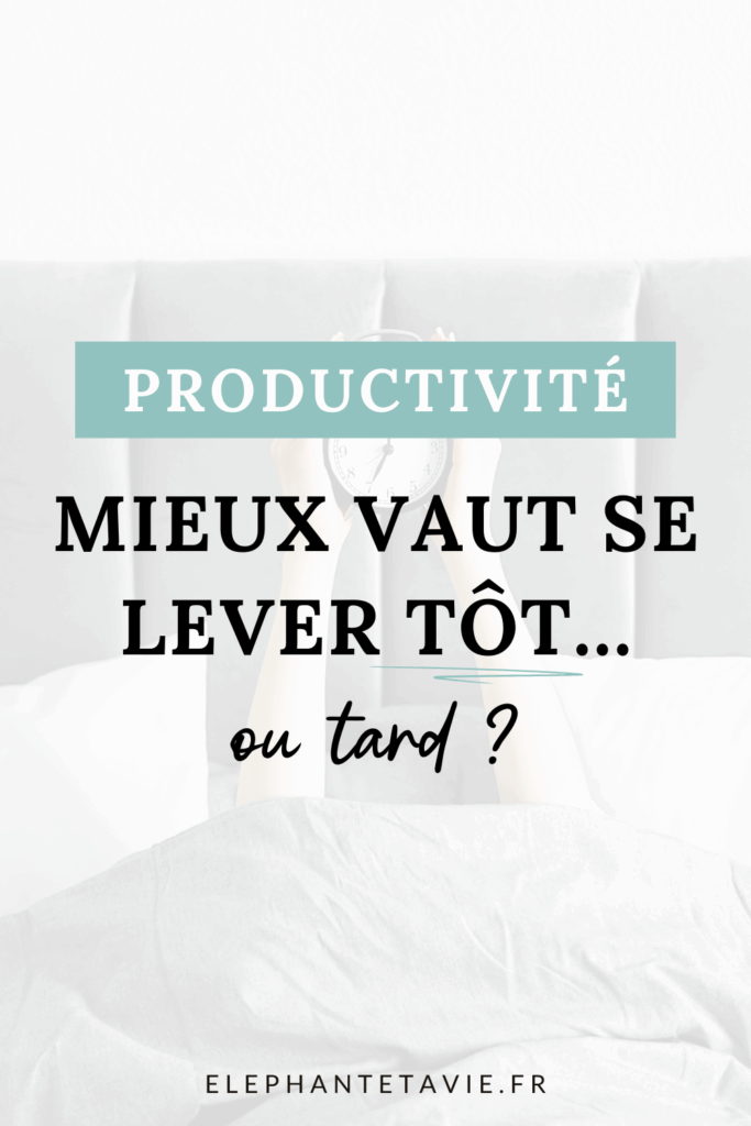 Productivité : Mieux vaut se lever tôt... ou tard ?