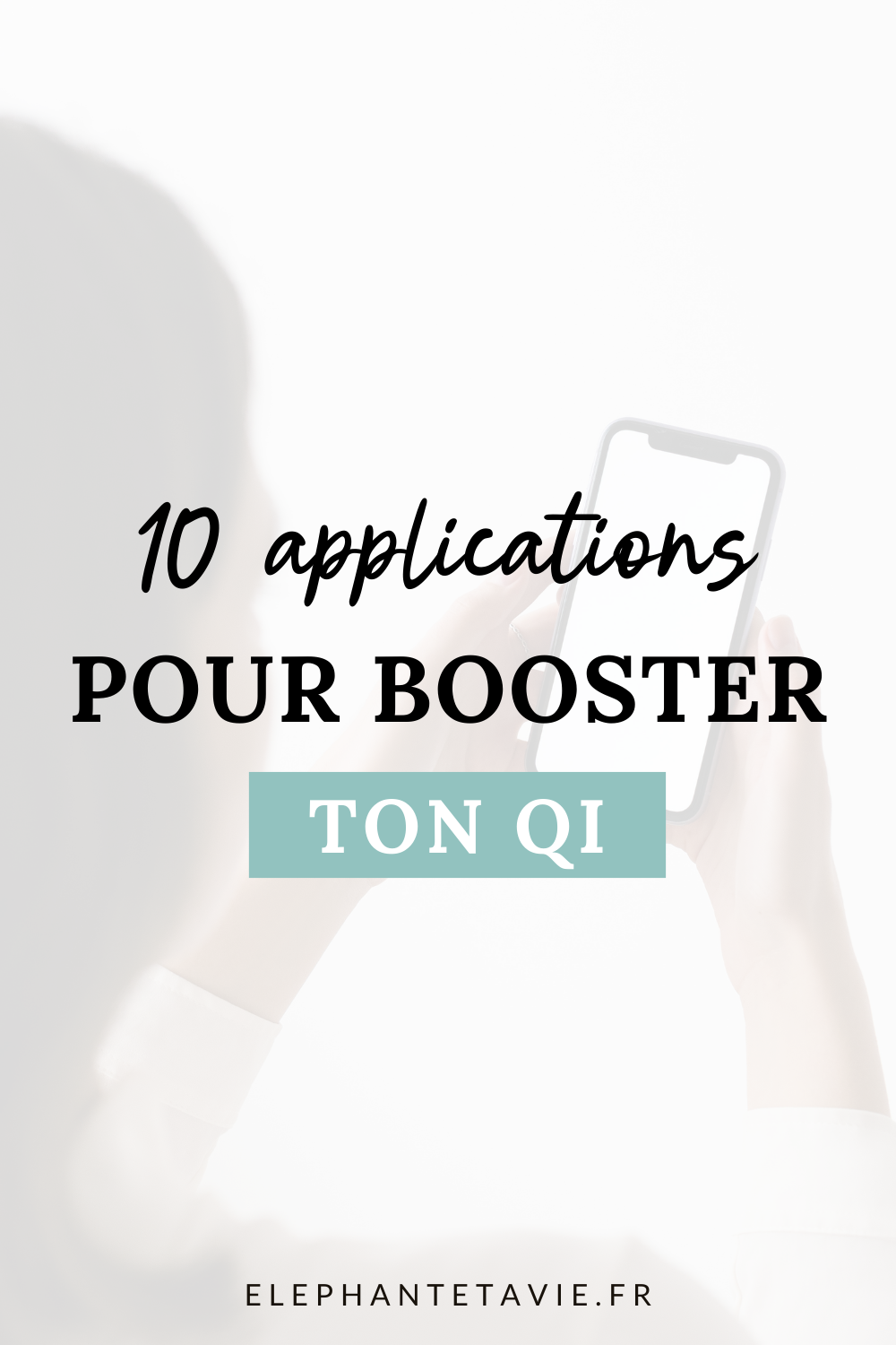 10 applications pour booster ton QI