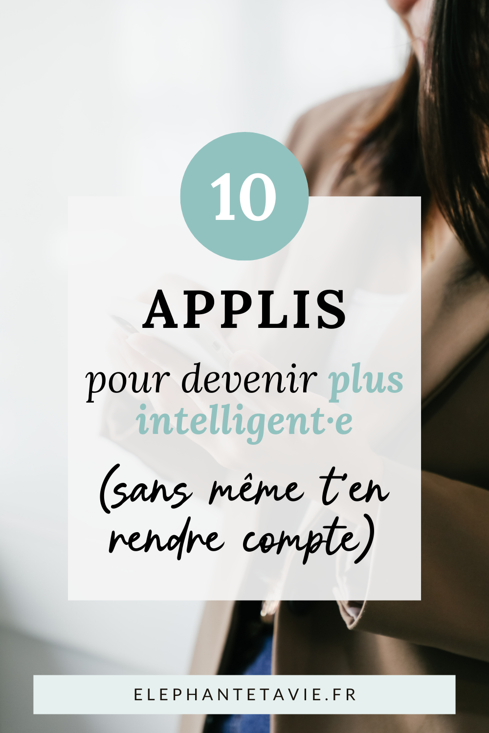 10 applications pour devenir plus intelligent (sans même t'en rendre compte)