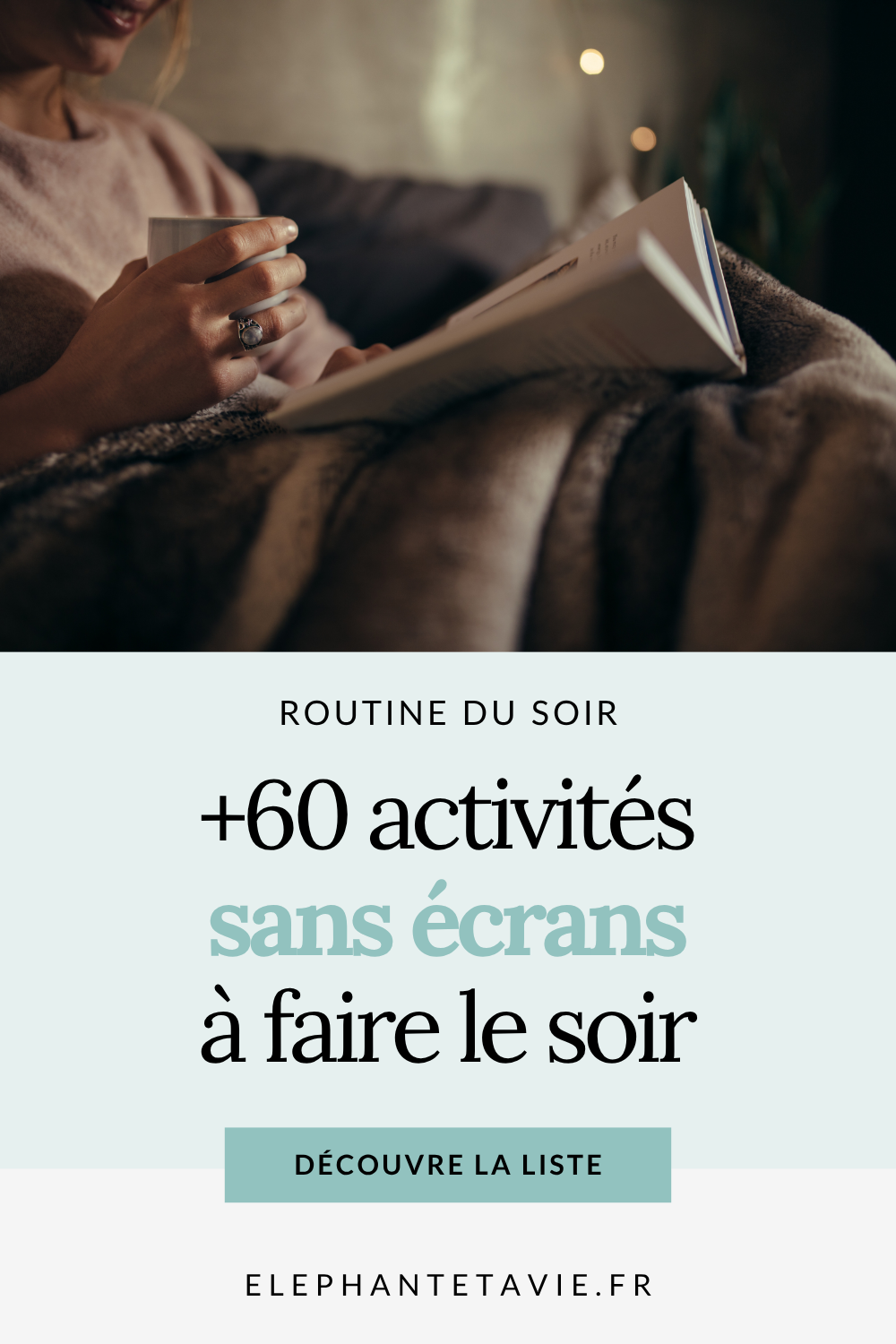 Routine du soir : +60 activités sans écrans à faire avant de dormir