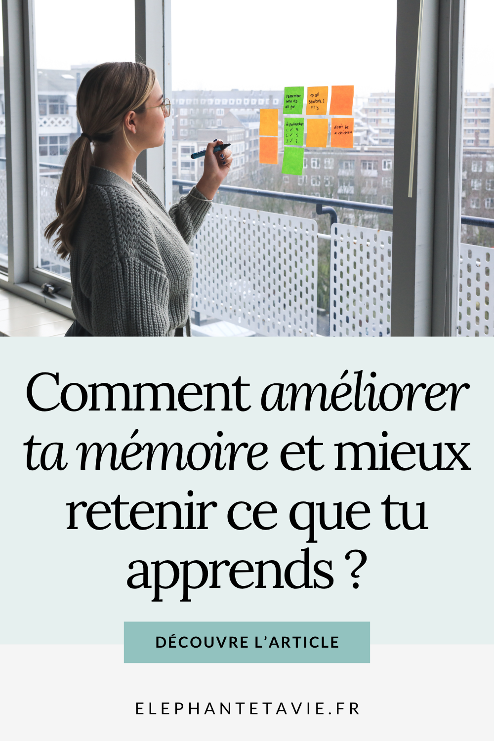 Comment améliorer ta mémoire et mieux retenir ce que tu apprends ?