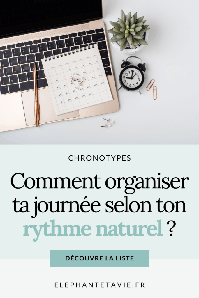 Chronotypes :  comment organiser ta journée selon ton rythme naturel ?