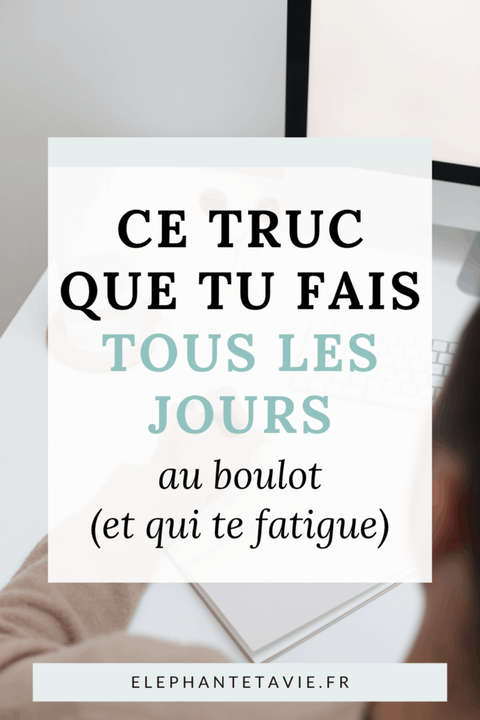 Ce truc que tu fais tous les jours au boulot et qui te fatigue : le meta work