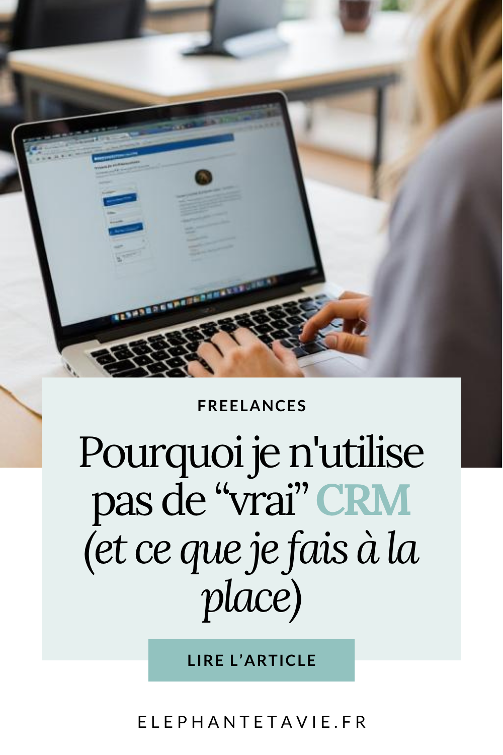 Pourquoi je n'utilise pas de “vrai” CRM (et ce que je fais à la place)